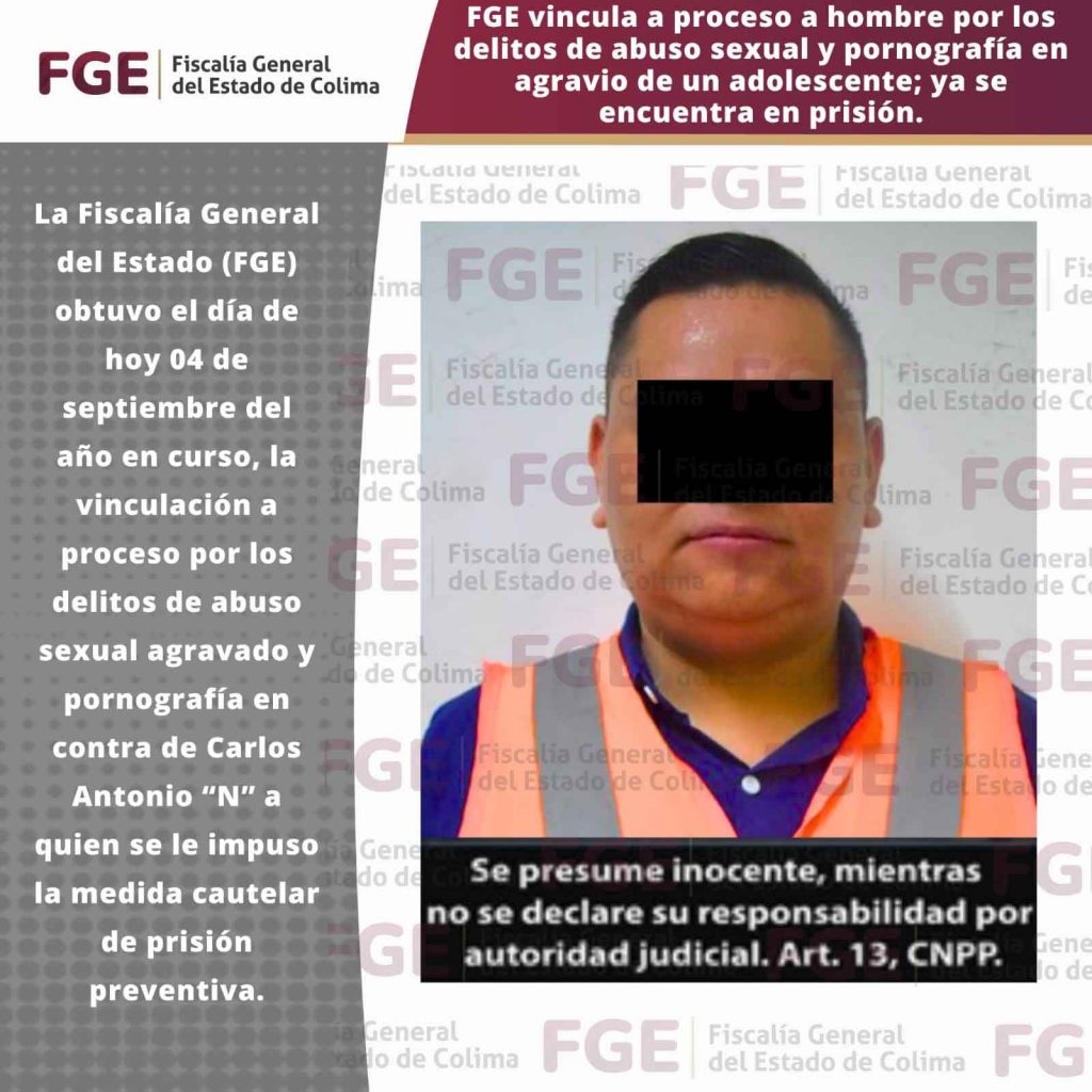 FGE vincula a proceso a hombre por los delitos de abuso sexual y ...